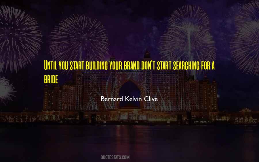 Brand Love Quotes #1475741