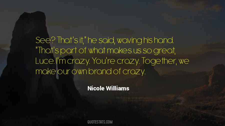 Brand Love Quotes #1785107
