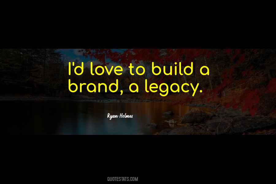 Brand Love Quotes #385535