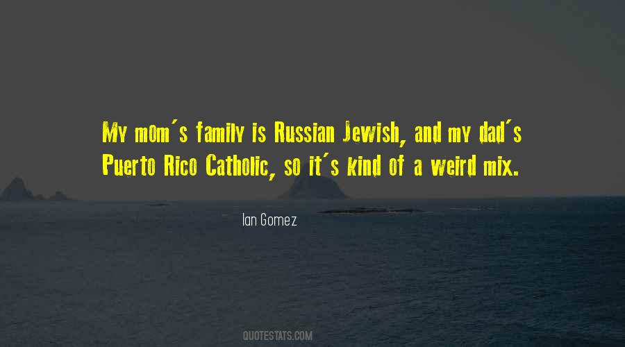 Family Weird Quotes #751670