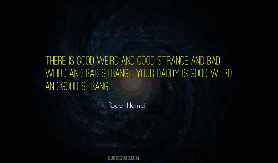 Family Weird Quotes #958870