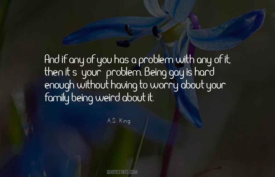 Family Weird Quotes #979655