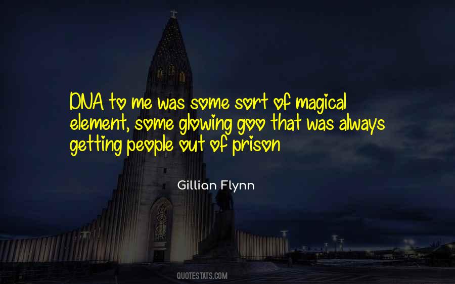 Getting Out Of Prison Quotes #1779093