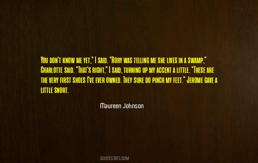 Quotes About The Right Shoes #1404910