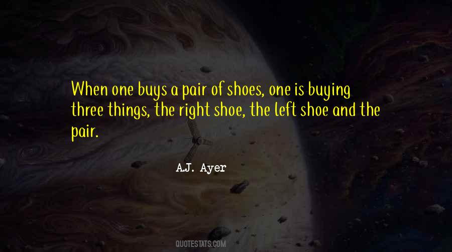 Quotes About The Right Shoes #144016