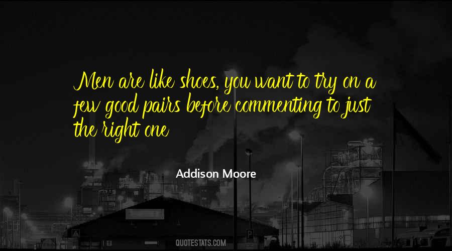 Quotes About The Right Shoes #1475440