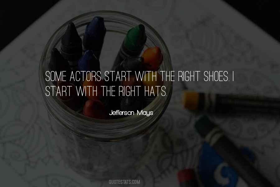 Quotes About The Right Shoes #221371