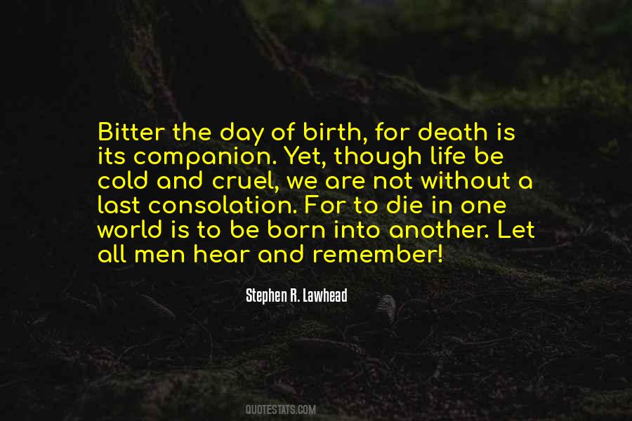 Life Is Cruel Death Quotes #279953