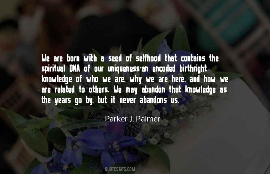 Seed Of Knowledge Quotes #1026106
