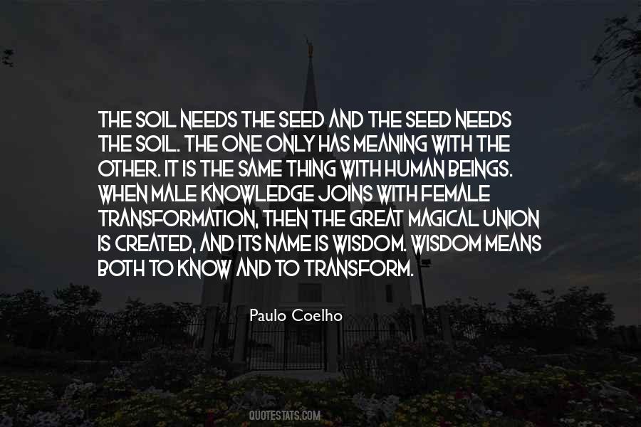Seed Of Knowledge Quotes #1177232