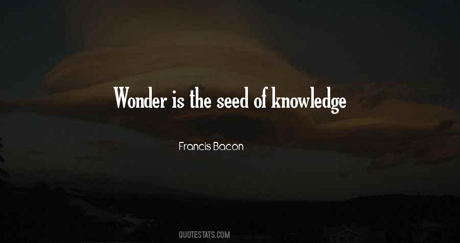 Seed Of Knowledge Quotes #1602270