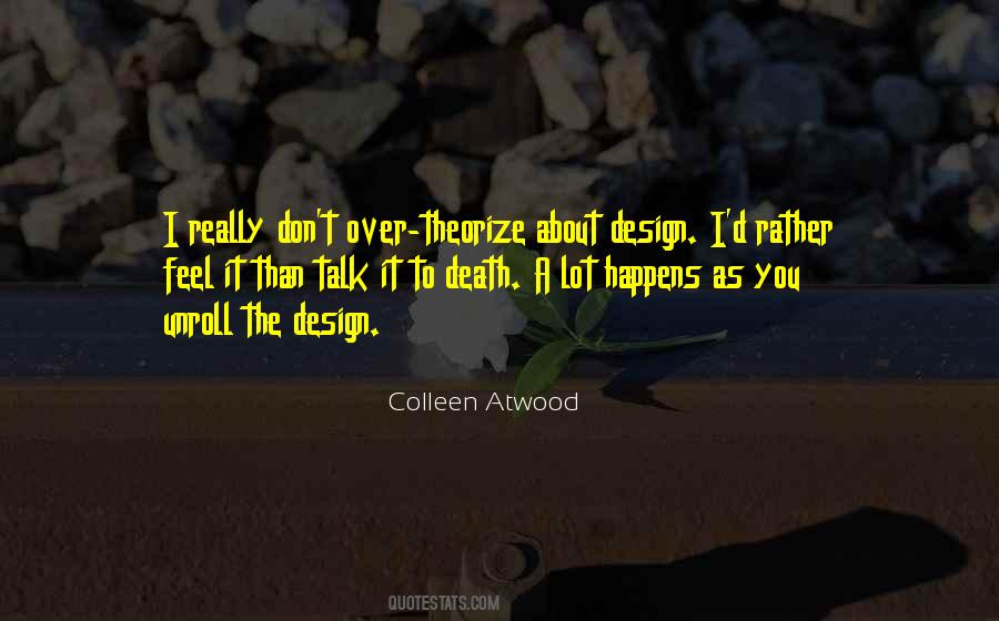 You Talk I Talk Quotes #15694
