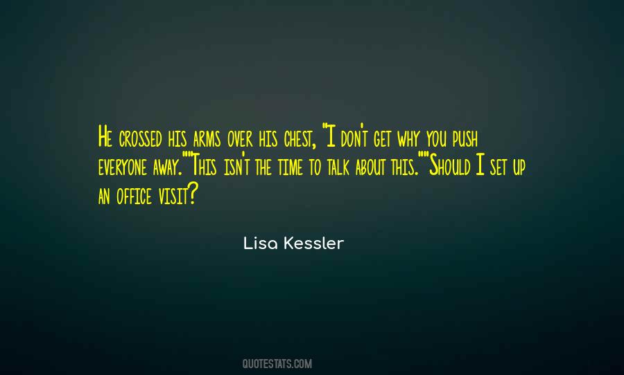 You Talk I Talk Quotes #330712