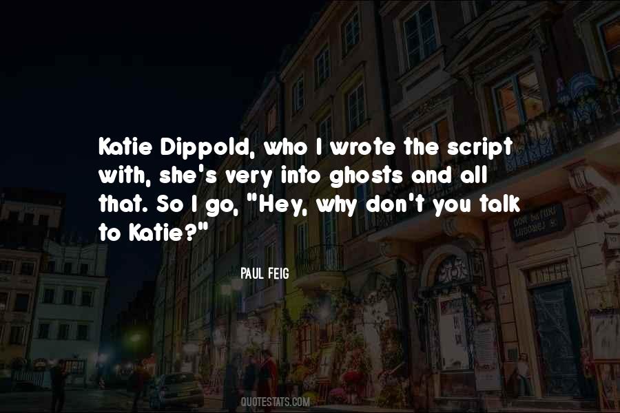 You Talk I Talk Quotes #392359