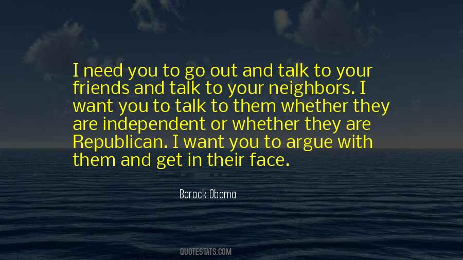 You Talk I Talk Quotes #416798
