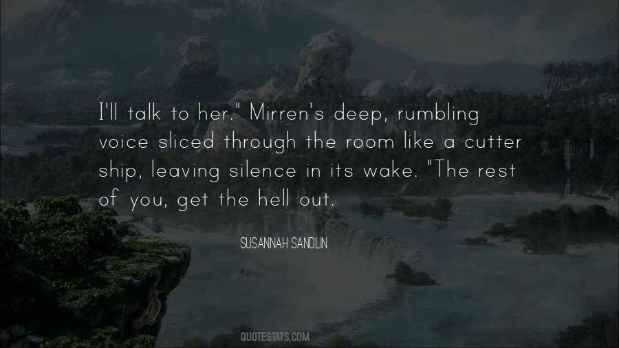 You Talk I Talk Quotes #83579