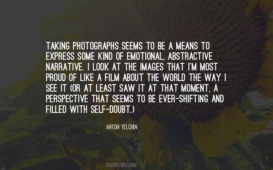 What I Like About Photographs Quotes #495412
