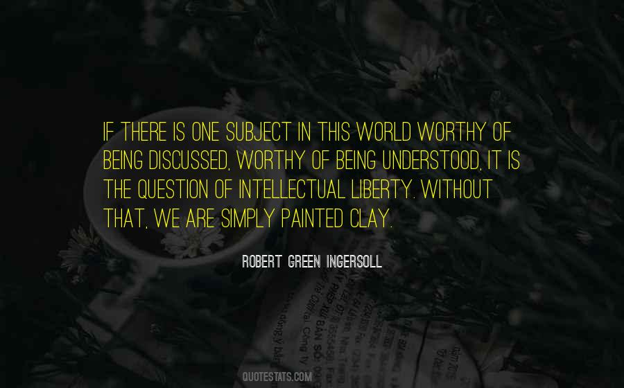 Being Intellectual Quotes #1566729