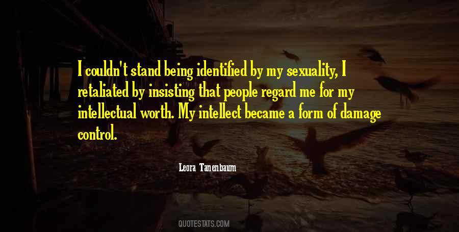 Being Intellectual Quotes #1877173