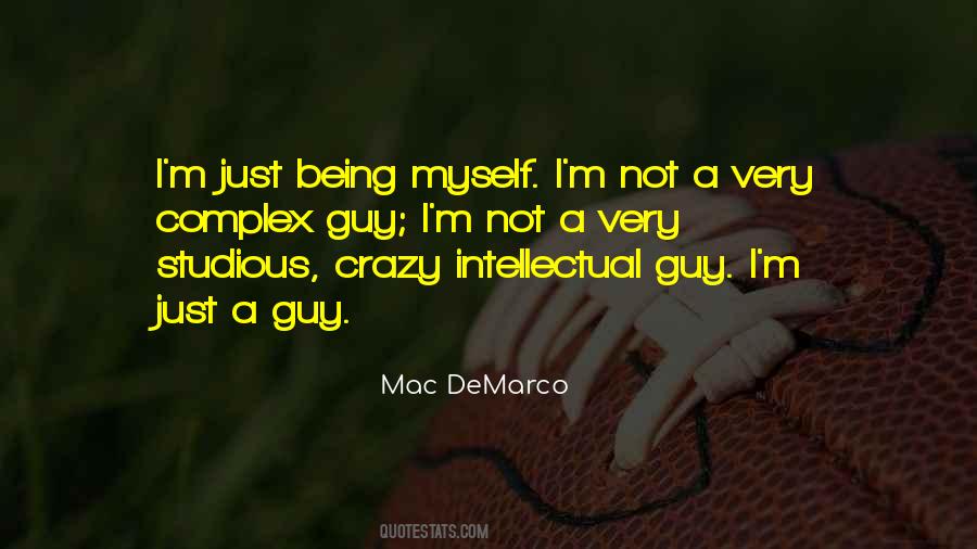 Being Intellectual Quotes #904561