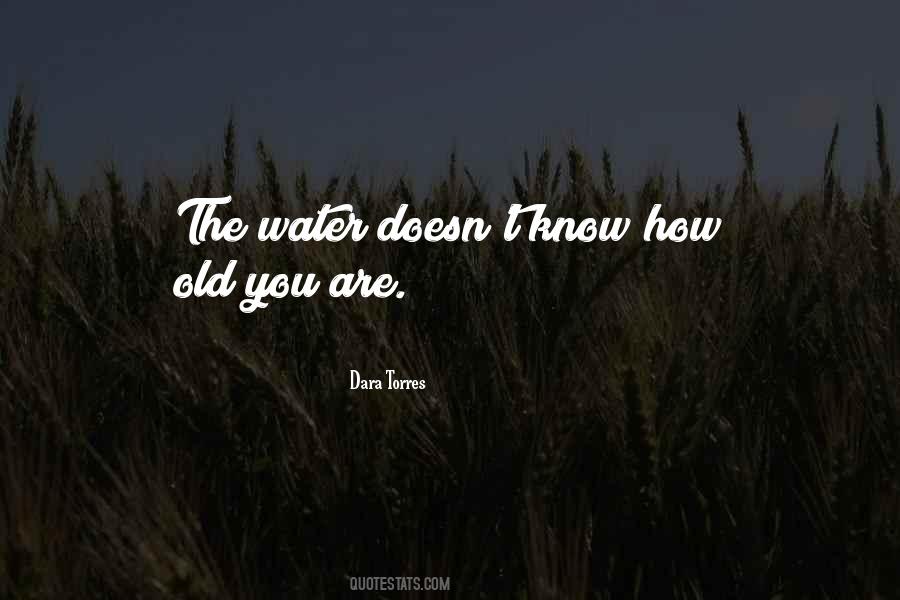 You Know You Are Old Quotes #1092669