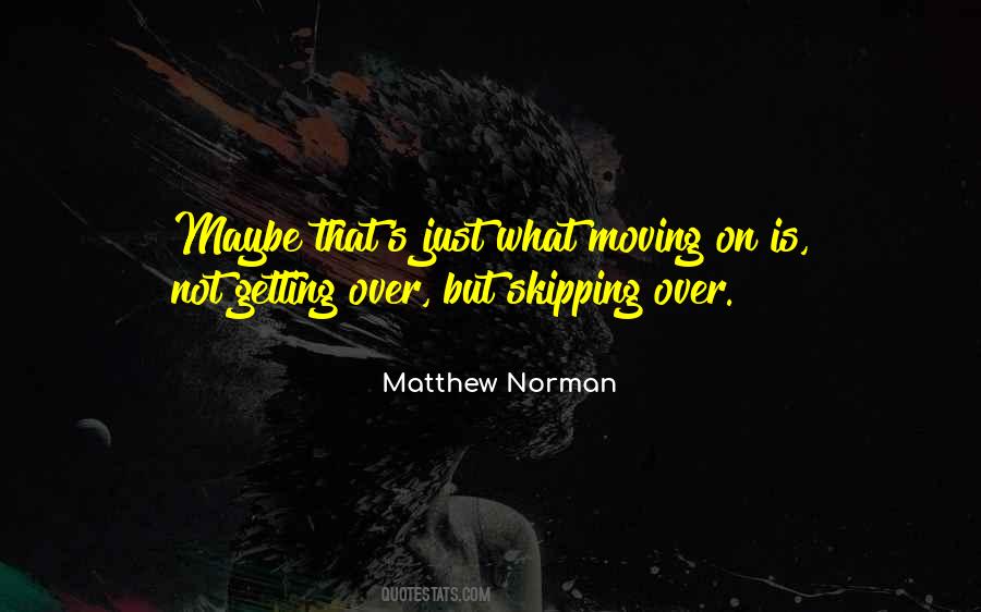 Getting Over Quotes #1555178