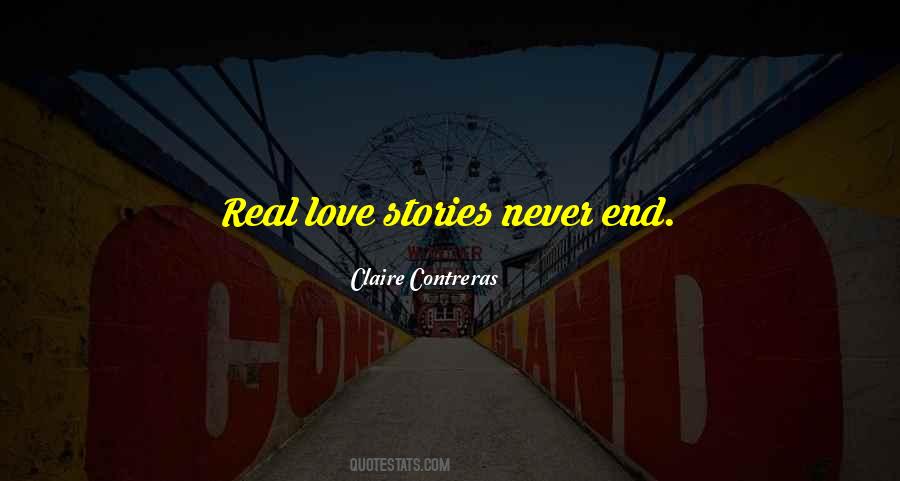 Real Love Stories Quotes #1739914