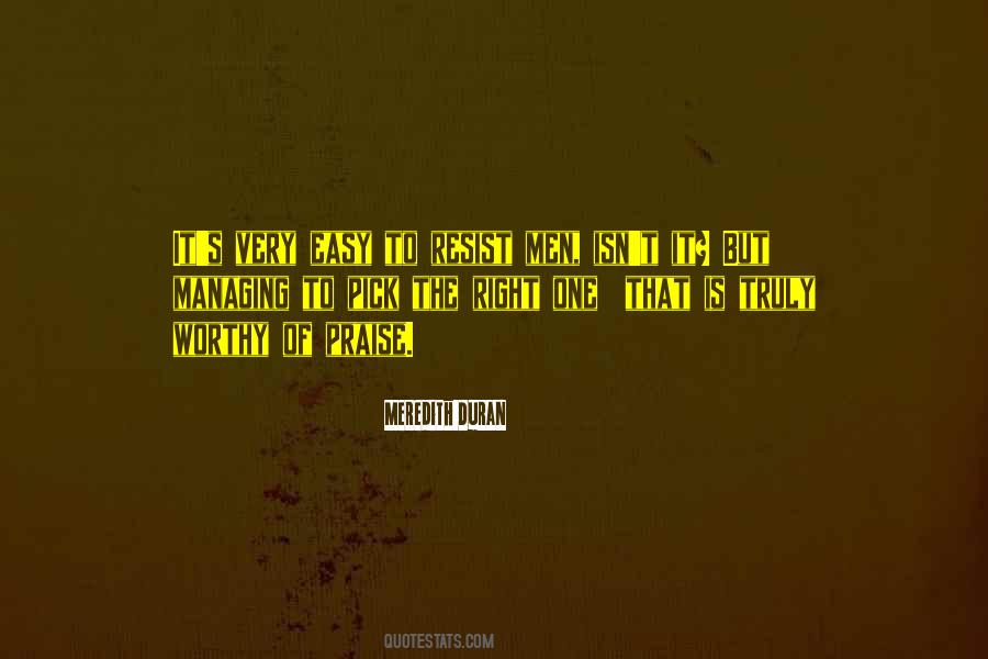Pick The Right One Quotes #1063908