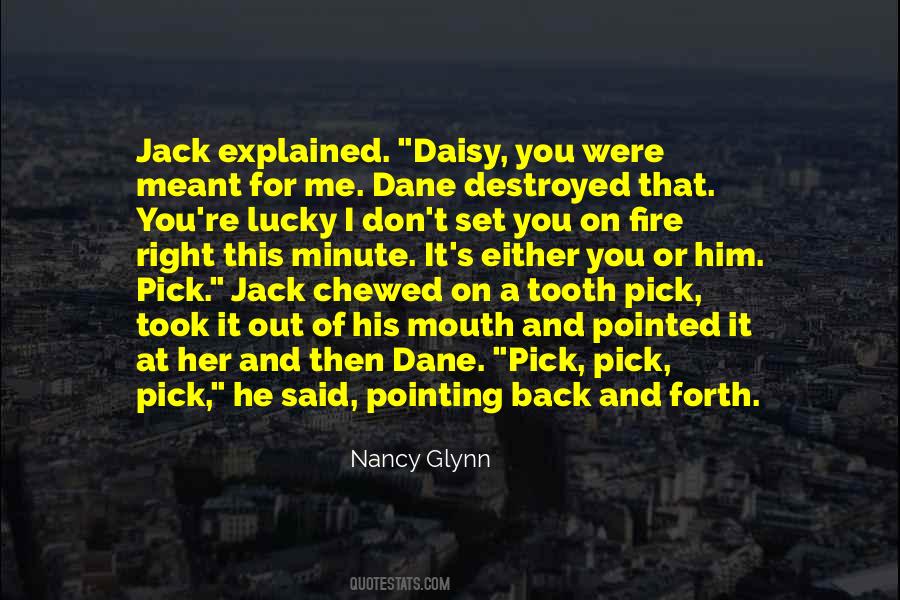 Pick The Right One Quotes #513396