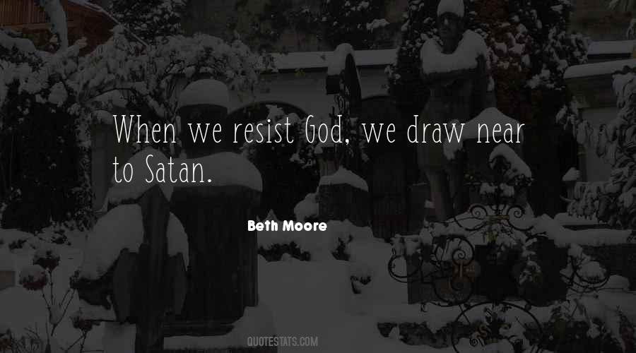 Draw Near To God Quotes #1876998