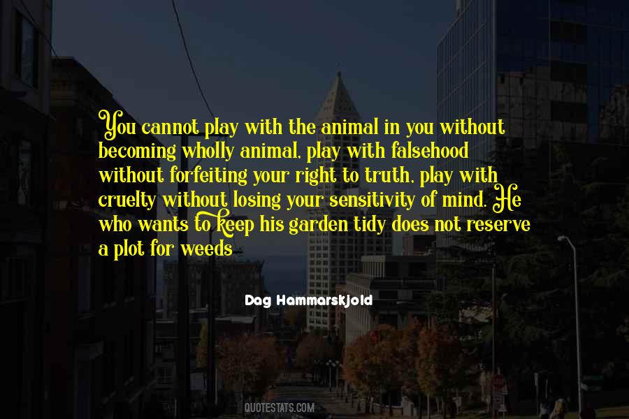 Play With Your Mind Quotes #1355152