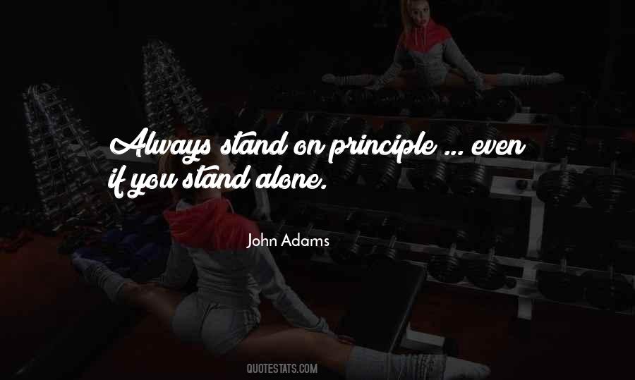 Stand By Your Principles Quotes #502104