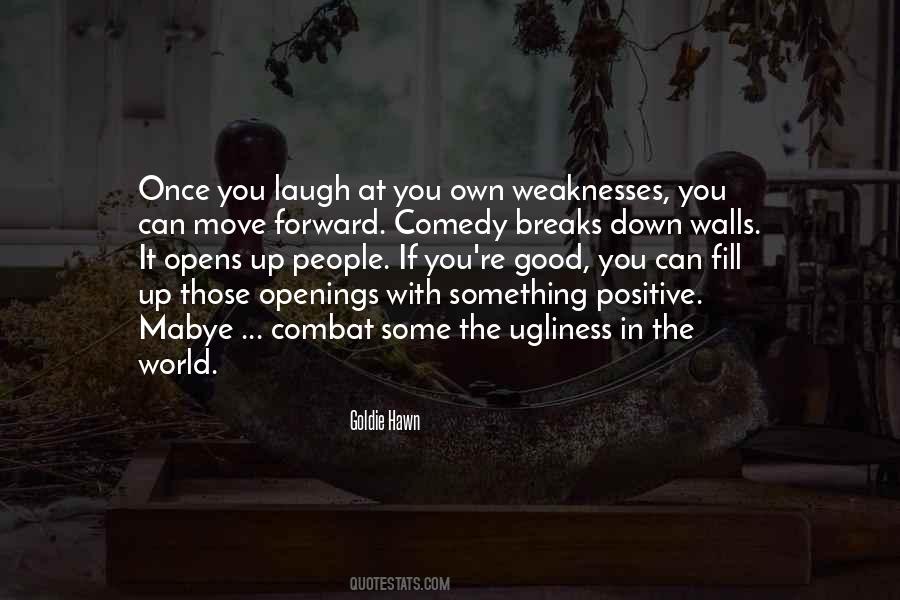 Ugliness In The World Quotes #496016