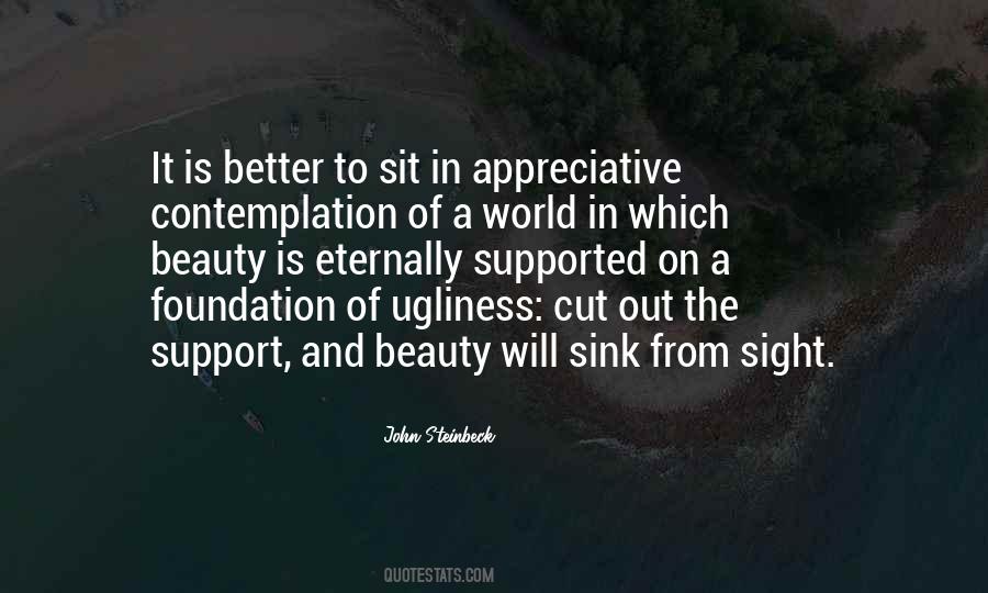 Ugliness In The World Quotes #749004