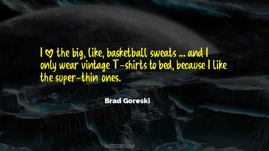 Big Shirts Quotes #1575318