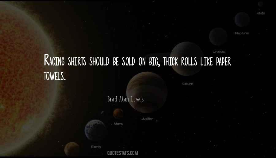 Big Shirts Quotes #33059