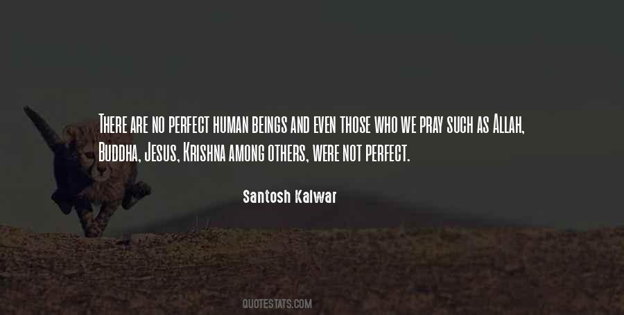 Only Allah Is Perfect Quotes #1001057