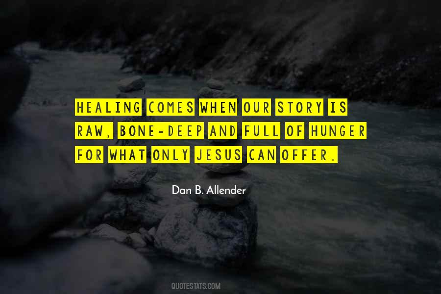 What Is Healing Quotes #1120894