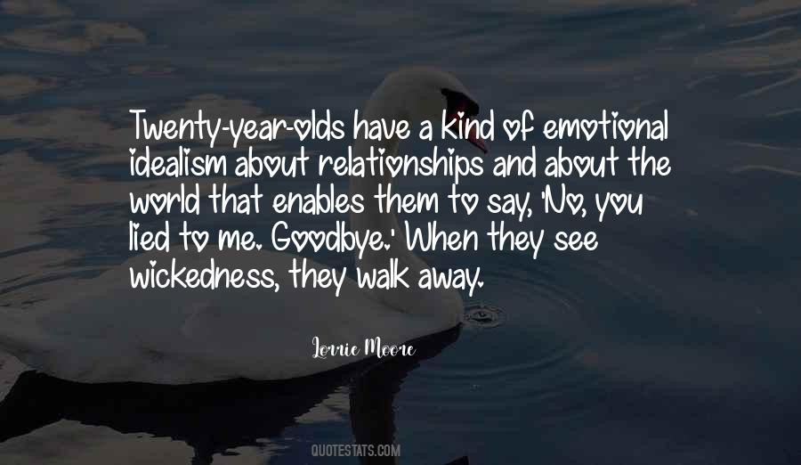 You Have To Walk Away Quotes #1168525