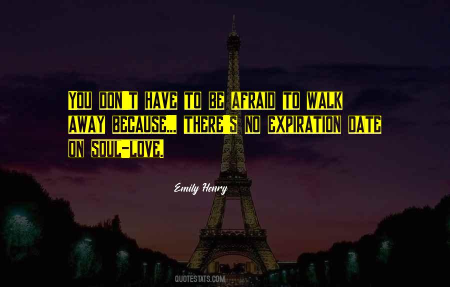 You Have To Walk Away Quotes #1599500