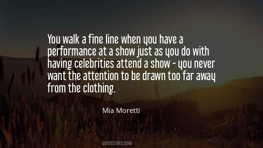 You Have To Walk Away Quotes #1676065