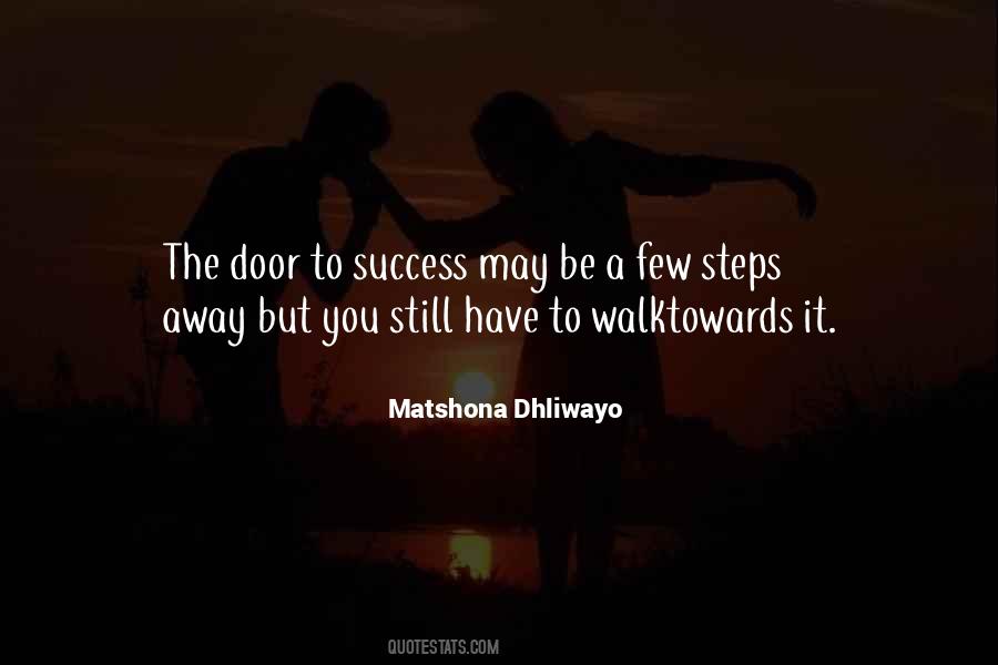 You Have To Walk Away Quotes #314873