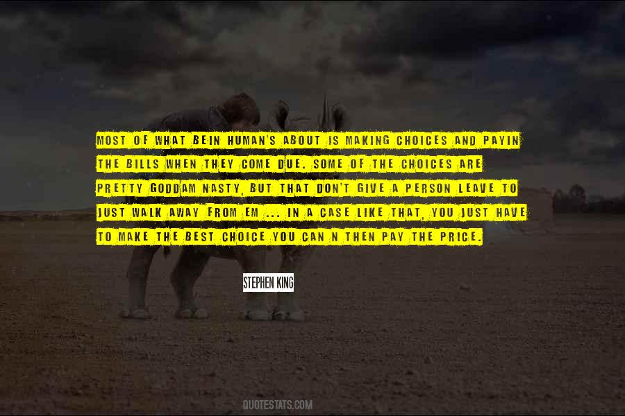 You Have To Walk Away Quotes #736344