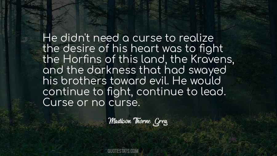 No Need To Fight Quotes #307290