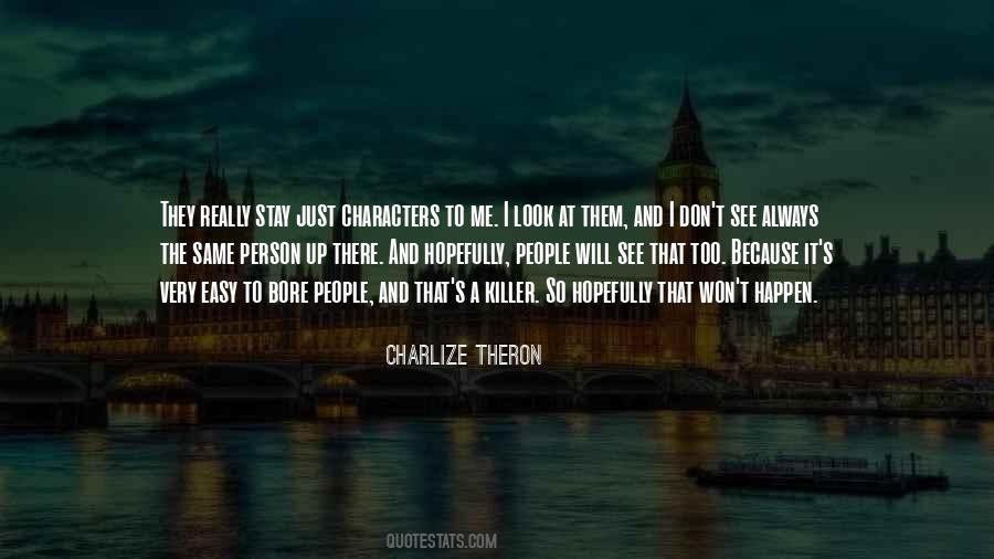 Stay With One Person Quotes #825888