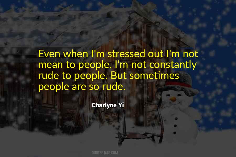 Not Stressed Quotes #29960