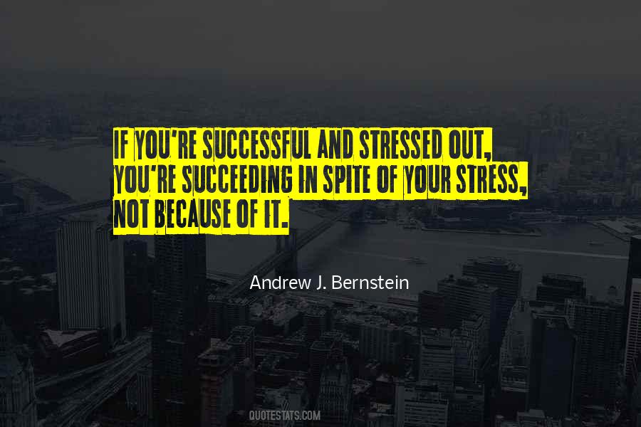Not Stressed Quotes #619398