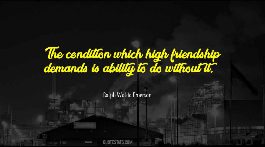 Without Friendship Quotes #110156