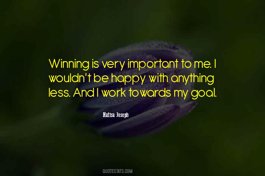 Goal Work Quotes #303008