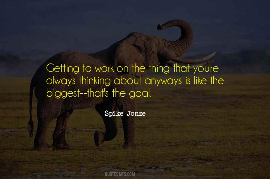 Goal Work Quotes #309766